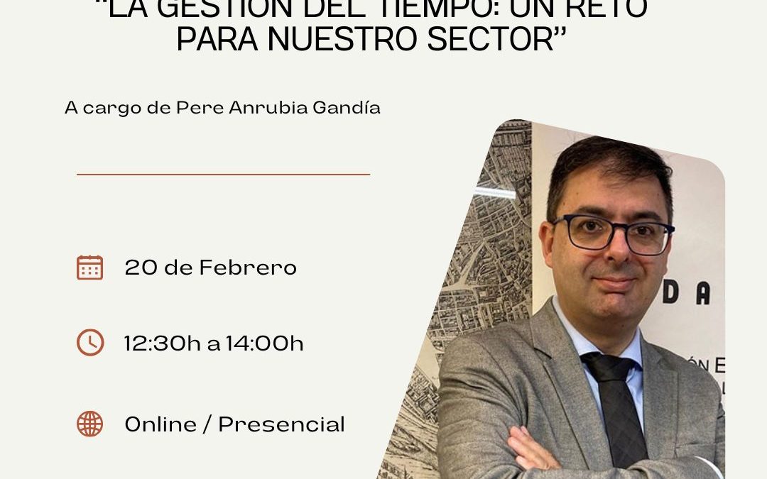 La gestión del tiempo: un reto para nuestro sector